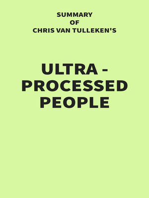 cover image of Summary of Chris van Tulleken's Ultra-Processed People